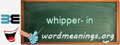 WordMeaning blackboard for whipper-in